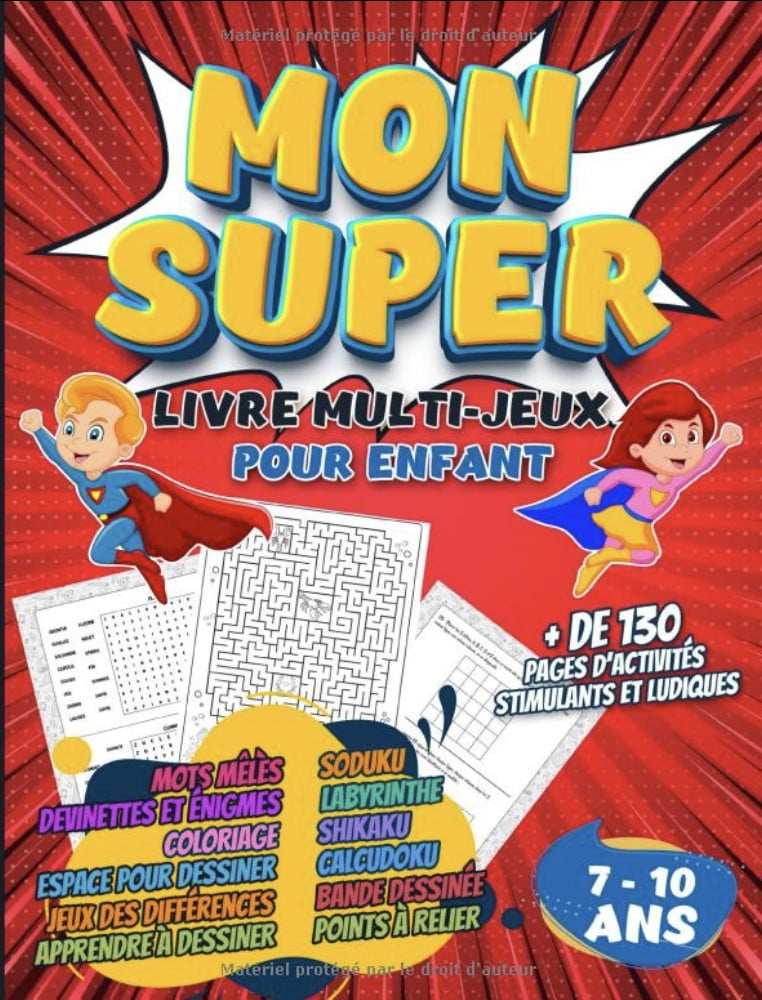 Livre multi-jeux pour enfant Cahier d'activités pour enfant de 7 à 10 ans avec + de 130 pages de jeux stimulants et ludiques - 142 pages A4