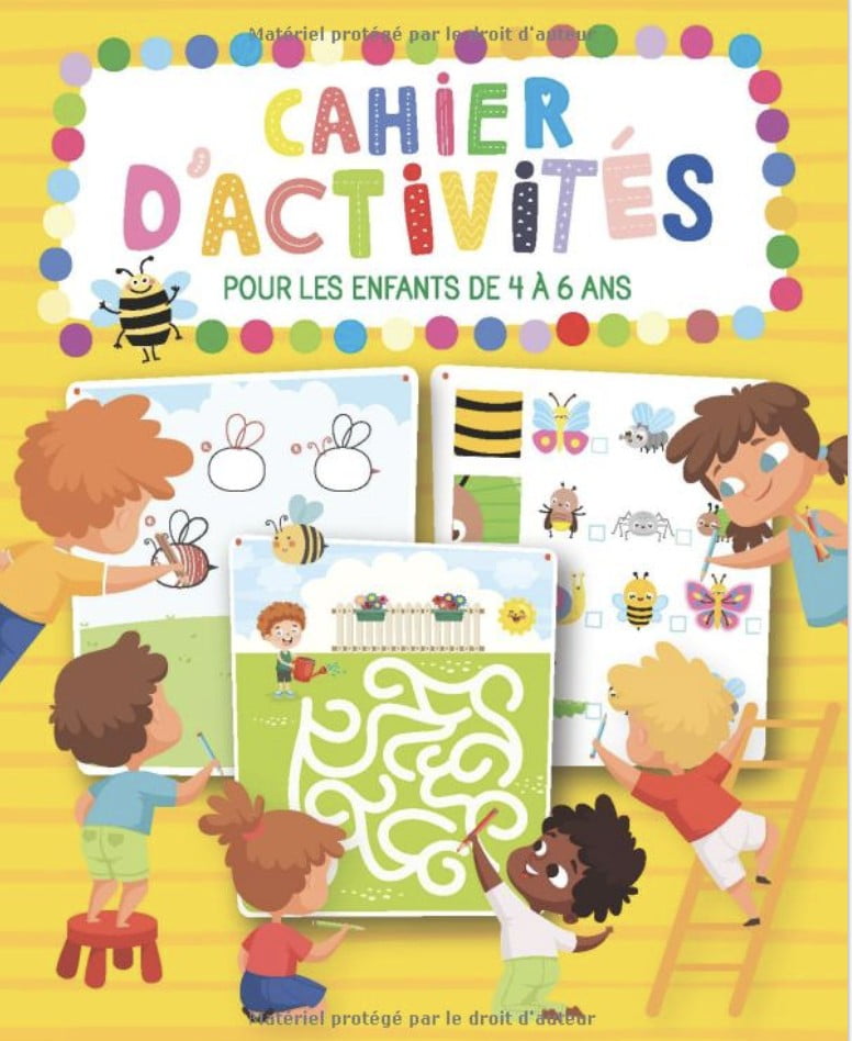 Cahier d'activités pour les enfants de 4 à 6 ans livre de jeux et exercices éducatifs et ludiques | Idéal pour les vacances - 72 pages A4