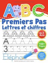 ABC Premiers Pas Cahier d'écriture. Apprenons à tracer des lignes, des formes, des lettres et des chiffres. Cahier d'activités pour les enfants à partir de 3 ans. - 155 pages A4