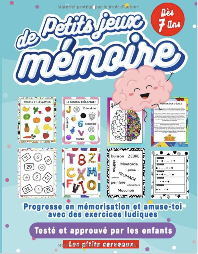 Petits jeux de mémoire Cahier d’activités pour enfant à partir de 7 ans | Livre pour progresser en mémorisation et s’amuser avec des exercices - 78 pages A4