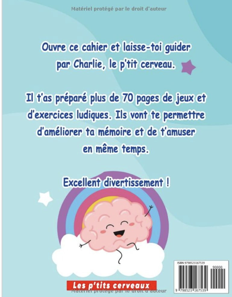 Petits jeux de mémoire Cahier d’activités pour enfant à partir de 7 ans | Livre pour progresser en mémorisation et s’amuser avec des exercices - 78 pages A4