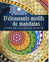 Mandalas Modèles relaxants à colorier dans le style du mandala. Livre de coloriage pour adultes - 102 pages Format A4