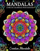 Mandalas Un livre de coloriage pour adultes avec magnifiques mandalas pour soulager le stress et se détendre - 111 pages Format A4