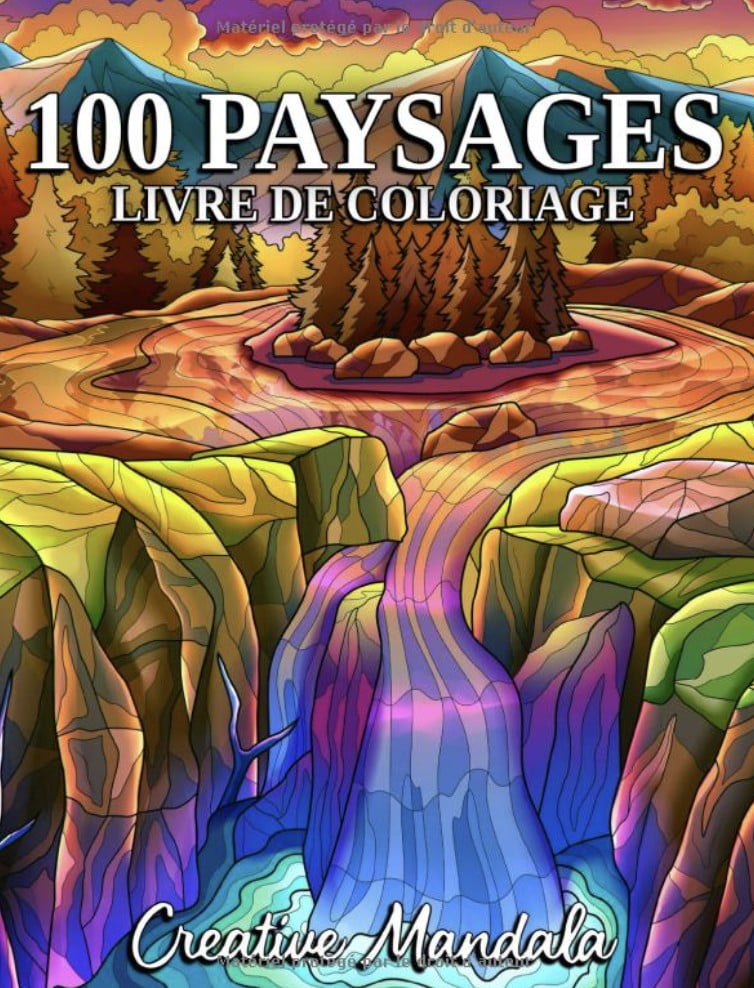 100 Paysages Un livre de coloriage avec des plages tropicales, de magnifique villes, des montagnes, des scènes de campagne, des paysages orientaux et bien plus encore - 216 pages Format A4