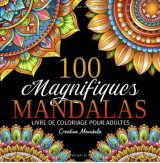 100 Magnifiques Mandalas Livre de coloriage pour adultes - Coloriages anti-stress - 211 pages 21x21cm