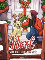 Noël - Livre de Coloriage pour Adultes avec des images magnifiques et relaxantes
