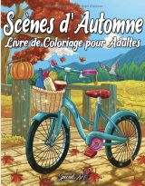 Scènes d'Automne - livre de coloriage pour adultes avec de magnifiques images
