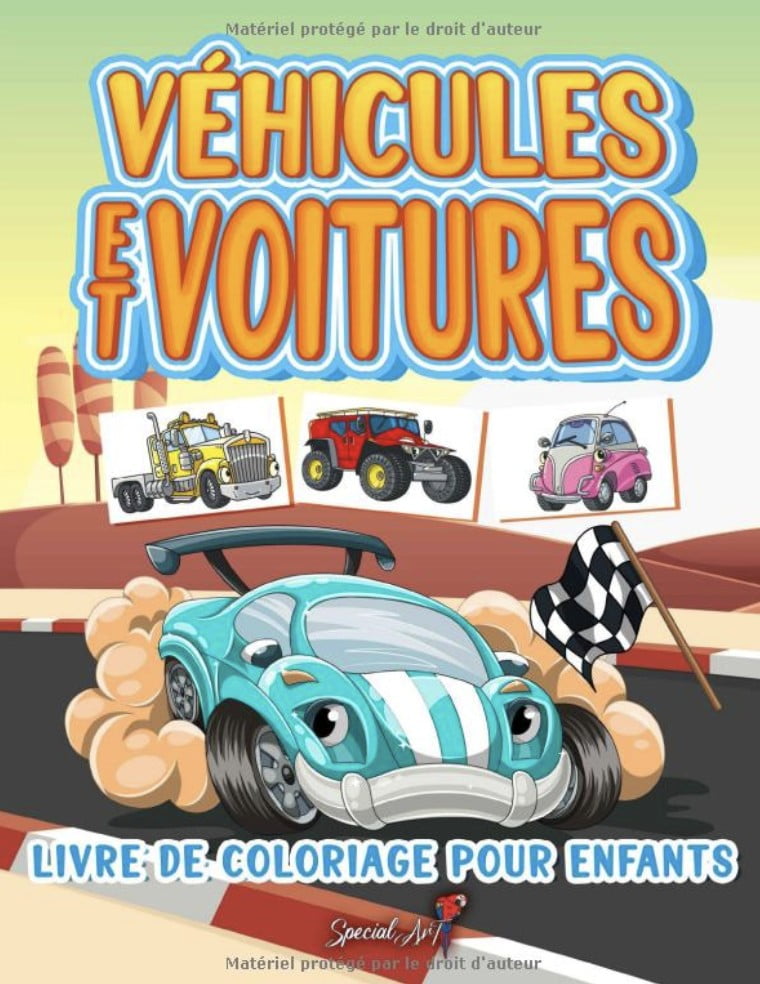 Véhicules et Voitures - Livre de Coloriage pour Plus de 50 pages à colorier de 4 à 8 ans