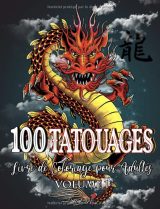 100 Tatouages - Livre de Coloriage pour Adultes (Vol.1)