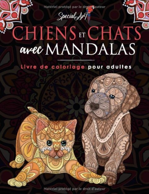 Chiens et Chats avec Mandalas - Livre de Coloriage pour Adultes