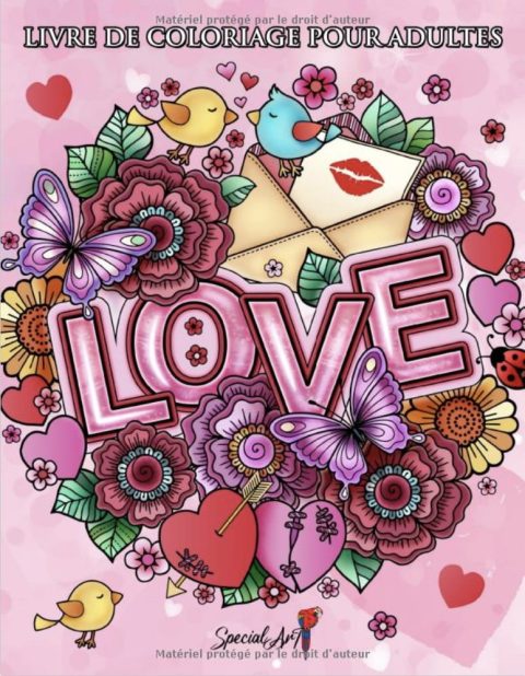 Love - Livre de Coloriage pour Adultes