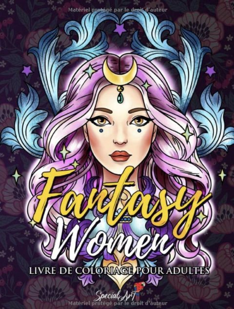 Fantasy Women - Livre de Coloriage pour Adultes