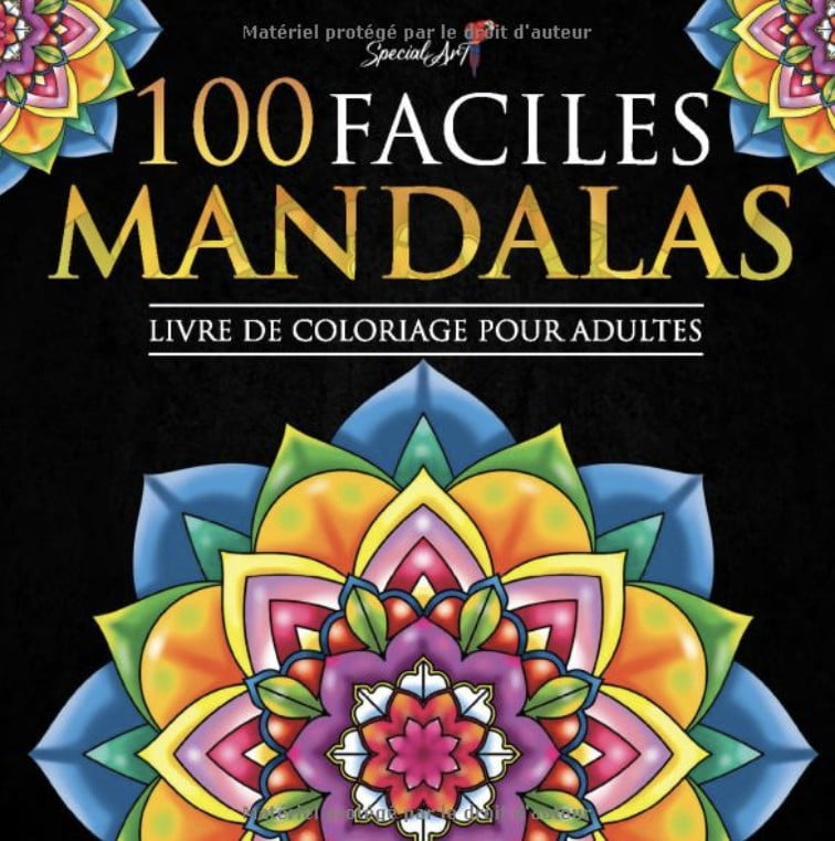 100 Mandalas Faciles Livre de Coloriage pour Adultes