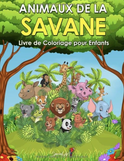 Animaux de la Savane - Livre de Coloriage pour Enfants