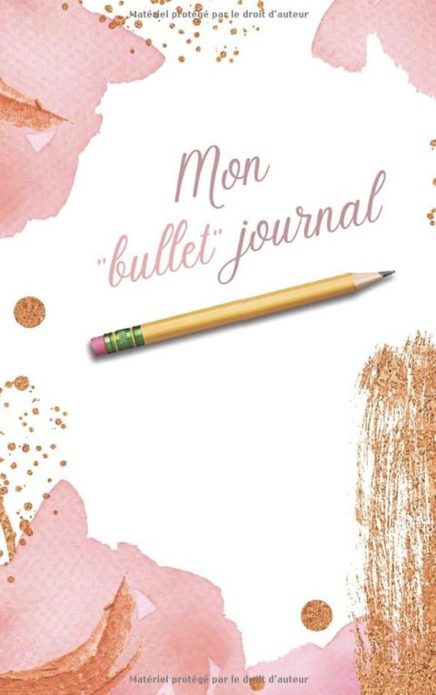 Bullet journal - journal personnalisable pour tout noter