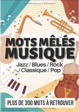 Carnet De Mots Mêlés Musique - Plus de 50 grilles de mots cachés sur le thème de la musique