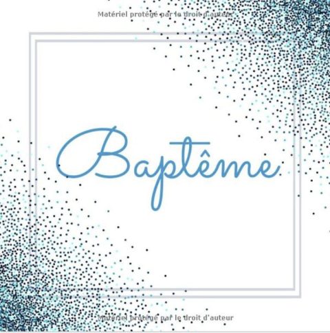 Baptême Livre D'or Baptême Garçon - 90 pages