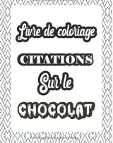 J'ai essayé le SPORT je préfère le CHOCOLAT Coloriages de citations Chocolatées