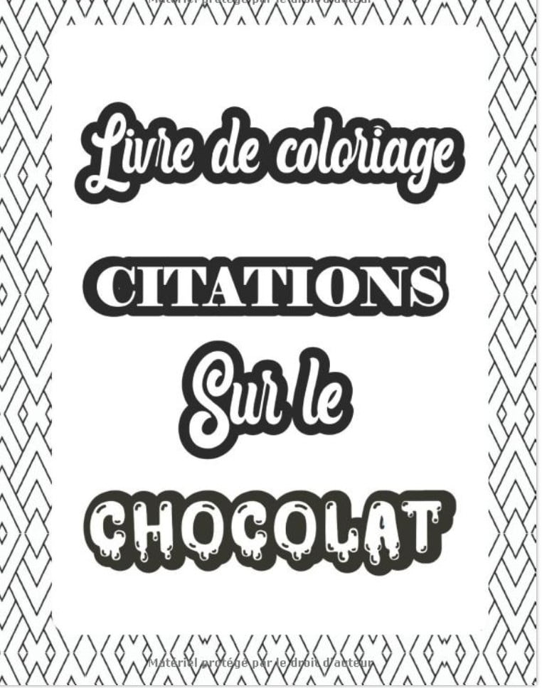 J'ai essayé le SPORT je préfère le CHOCOLAT Coloriages de citations Chocolatées