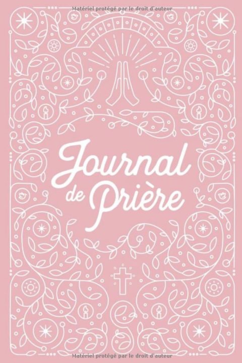 Journal de Prière pour Femme - Carnet de note de Prière Chrétien