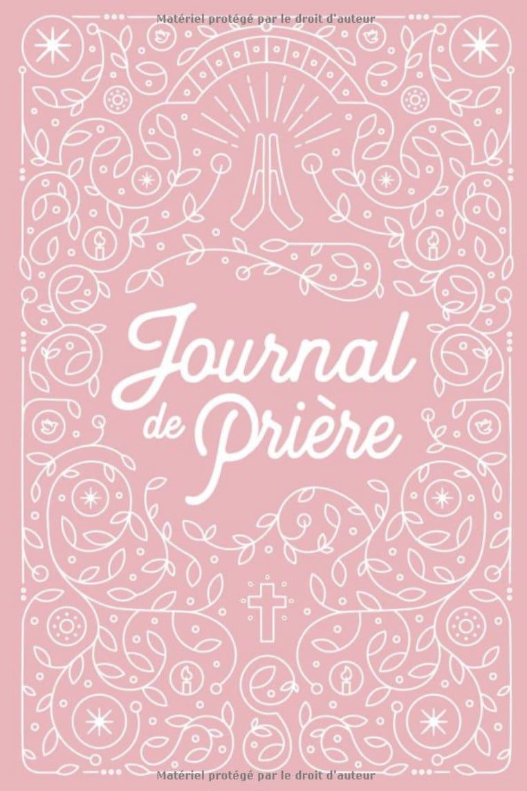 Journal de Prière pour Femme - Carnet de note de Prière Chrétien
