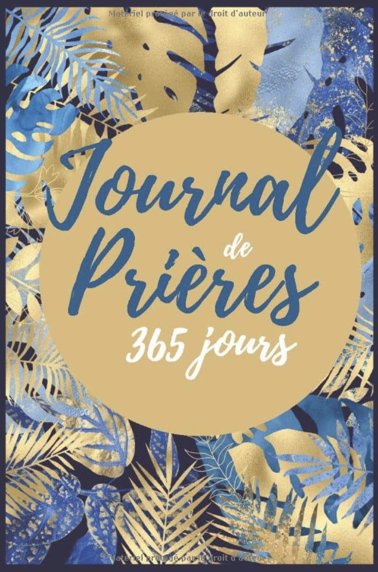 Journal de prières pour les 365 jours de l'année