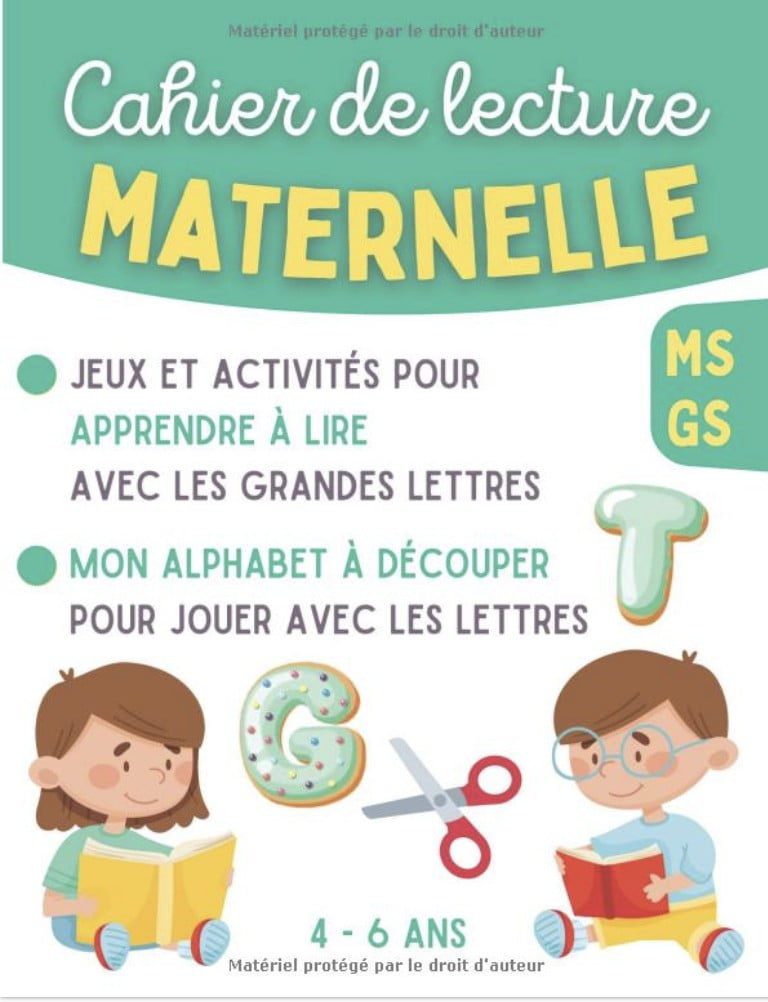 Cahier de lecture MATERNELLE MS GS 4 - 6 ans Jeux et activités simples et ludiques pour apprendre à lire