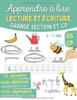 Apprendre à lire Lecture et Ecriture Grande Section et CP 5 - 7 ans Cahier d'exercices éducatif Maternelle GS CP