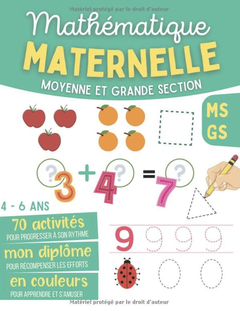 Mathématique Maternelle Moyenne Et Grande Section MS GS 4 - 6 ans Cahier d'Exercices de Maths avec Jeux et Activités