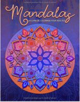 Mandalas - Un livre de coloriage pour adultes
