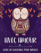 Avec Amour Livre De Coloriage Pour Adultes