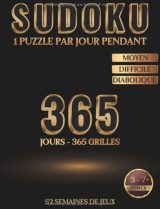 Livre de Sudoku Adulte Grand Format - 1 Puzzle par jour pendant 365 jours - Moyen Difficile Diabolique