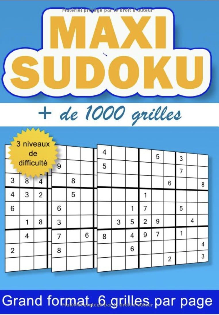 Maxi sudoku 1000 grilles 3 niveaux de difficulté  facile moyen et difficile