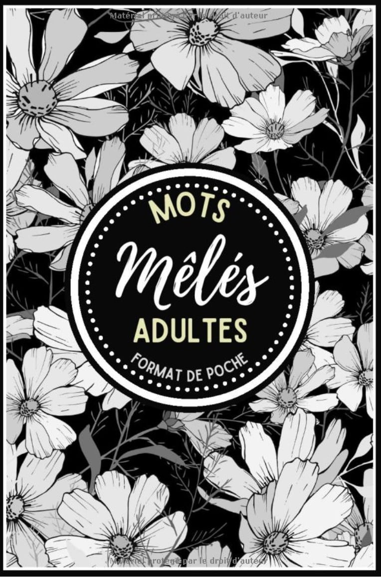 Mots mêlés adultes format de poche : 2500 mots cachés