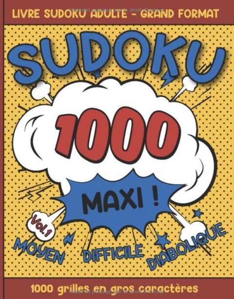 Livre Sudoku Adulte Maxi 1000 Grilles en gros caractères - Grand Format - Moyen- Difficile - Diabolique