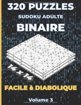 Puzzles Sudoku Adulte Binaire 14x14 FACILE à DIABOLIQUE Livre de Sudoku Binaire pour adultes