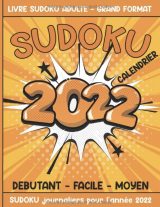 Sudoku 2022 - Calendrier - Livre Sudoku Adulte Grand Format - Débutant Facile Moyen