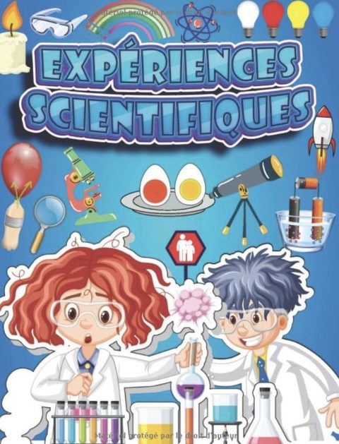 Expériences scientifiques Livre d'activités scientifiques ludiques et éducatives pour enfant