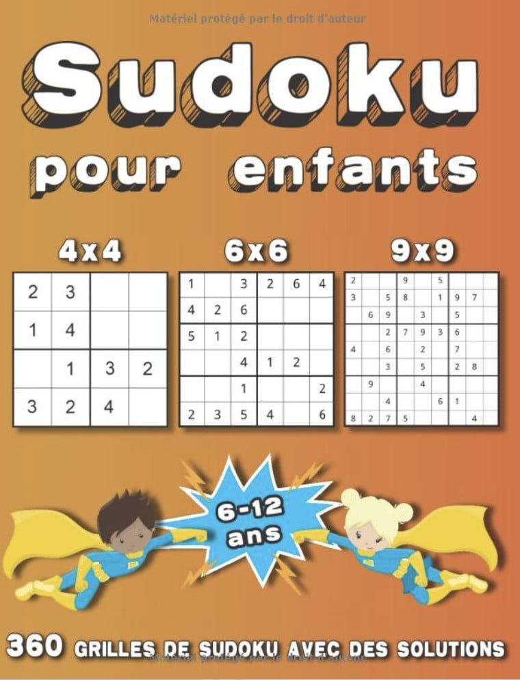 Sudoku Pour Enfants 360 Sudoku Grilles pour Enfants : 6-12 Ans