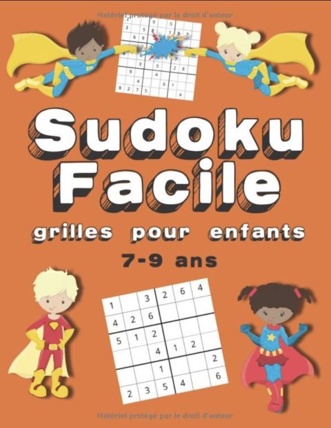 Sudoku Facile Grilles Pour Enfants 150+ Grilles de Sudoku 7-9 Ans