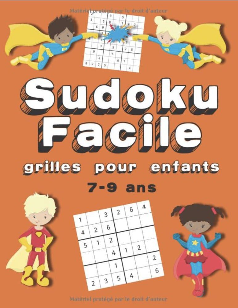 Sudoku Facile Grilles Pour Enfants 150+ Grilles de Sudoku 7-9 Ans