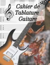 Cahier de Tablature Guitare Cahier de partitions pour Guitare
