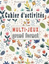 Cahier d'activités Multi-Jeux grand format, Variété d'énigmes adultes