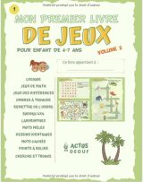 Mon premier Livre de jeux Pour enfant de 4 à 7 ans - Plus de 80 jeux en couleur - Volume 2