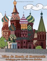 Coloriages pour Adultes avec Modèles : Villes du Monde et Monuments