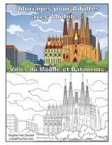 Coloriages pour Adultes avec Modèles : Villes du Monde et Monuments