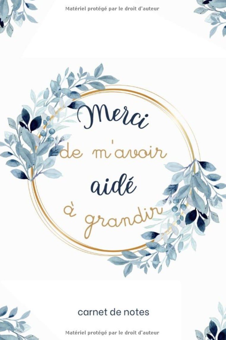 Merci de m'avoir aidé à grandir très joli carnet de notes ligné A5
