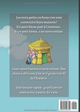 Les trois petits cochons dont tu es le héros Le conte interactif pour enfants à partir de 3 ans