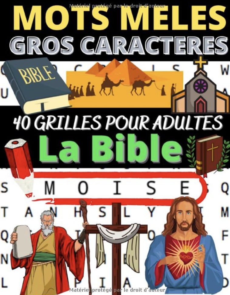 Mots mêlés gros caractères 40 grilles pour adultes sur le thème de la Bible