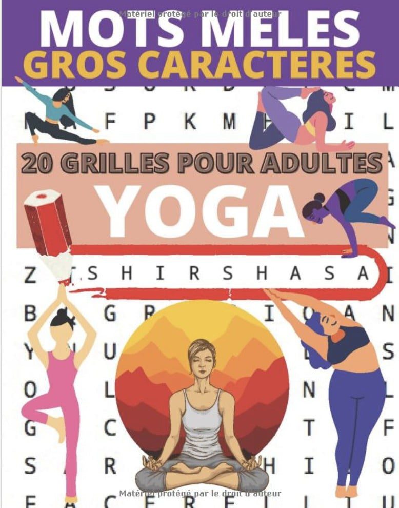 Mots mêlés gros caractères Yoga 20 grilles joliment illustrées sur le thème du yoga